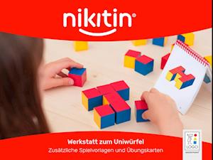 Das Nikitin Material. N2 Uniwürfel: Werkstatt Übungskarten und Spielvorlagen