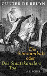 Die Somnambule oder Des Staatskanzlers Tod