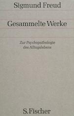 Zur Psychopathologie des Alltagslebens