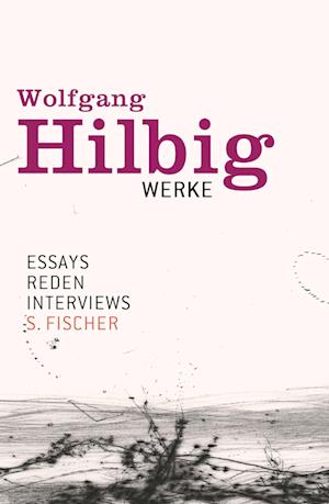 Werke, Band 7: Essays, Reden, Interviews