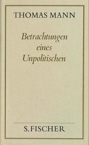 Betrachtungen eines Unpolitischen ( Frankfurter Ausgabe)