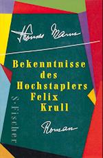 Bekenntnisse des Hochstaplers Felix Krull