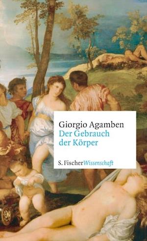 Der Gebrauch der Körper