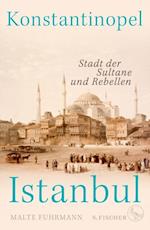 Konstantinopel – Istanbul