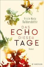 Das Echo dieser Tage