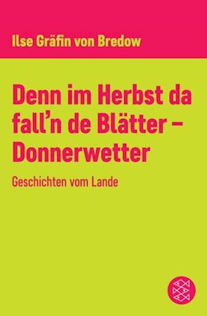 Denn im Herbst da fall''n de Blätter - Donnerwetter