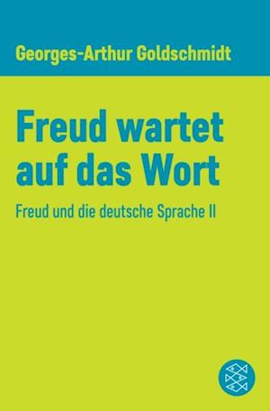 Freud wartet auf das Wort