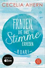 Frauen, die ihre Stimme erheben. Roar. Jetzt verfilmt von und mit Nicole Kidman