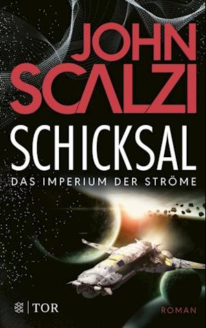 Schicksal - Das Imperium der Ströme 3