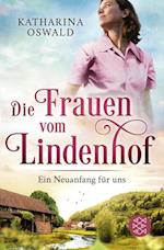 Die Frauen vom Lindenhof - Ein Neuanfang für uns