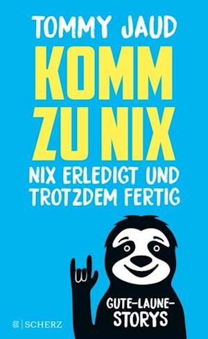 Komm zu nix – Nix erledigt und trotzdem fertig