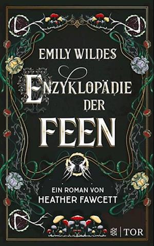 Emily Wildes Enzyklopädie der Feen