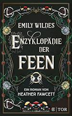 Emily Wildes Enzyklopädie der Feen
