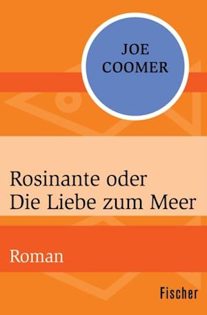 Rosinante oder Die Liebe zum Meer