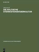 Die Baltische Steinkistengräberkultur