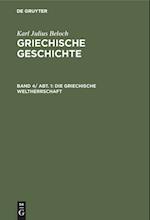 Die Griechische Weltherrschaft