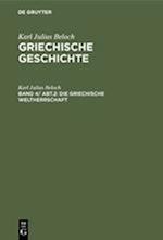 Die Griechische Weltherrschaft