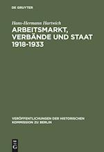 Arbeitsmarkt, Verbände und Staat 1918-1933