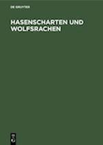 Hasenscharten Und Wolfsrachen