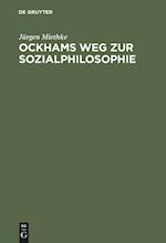 Ockhams Weg zur Sozialphilosophie