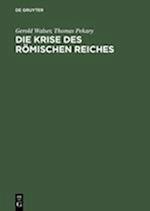 Die Krise des römischen Reiches