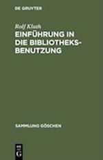 Einführung in die Bibliotheksbenutzung