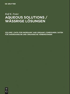 Data for Inorganic and Organic Compounds. Daten für Anorganische und Organische Verbindungen