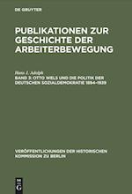 Otto Wels und die Politik der Deutschen Sozialdemokratie 1894-1939