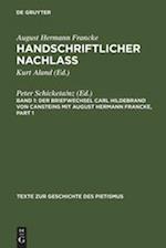 Der Briefwechsel Carl Hildebrand von Cansteins mit August Hermann Francke