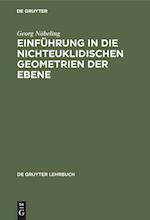 Einführung in die nichteuklidischen Geometrien der Ebene