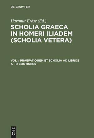 Praefationem Et Scholia Ad Libros a - D Continens