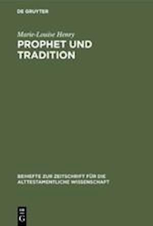 Prophet und Tradition