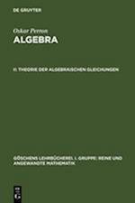 Theorie  der  algebraischen  Gleichungen