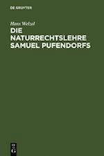 Die Naturrechtslehre Samuel Pufendorfs