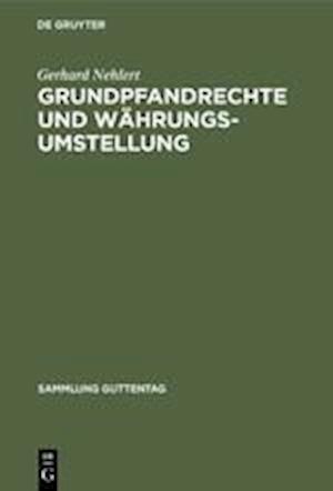 Grundpfandrechte und Währungsumstellung