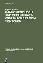 Phänomenologie Und Erfahrungswissenschaft Vom Menschen