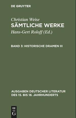 Sämtliche Werke, Band 3, Historische Dramen III