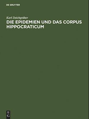 Die Epidemien und das Corpus Hippocraticum