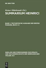 Summarium Heinrici, Band 1, Textkritische Ausgabe Der Ersten Fassung, Buch I-X