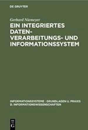 Ein Integriertes Datenverarbeitungs- Und Informationssystem