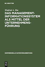 Das Management-Informationssystem ALS Mittel Der Unternehmensführung