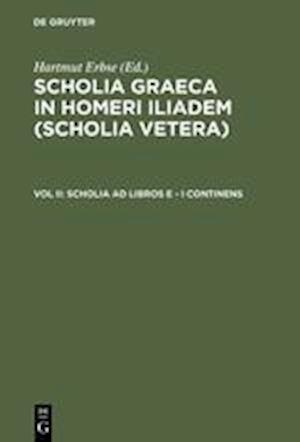 Scholia Ad Libros E - I Continens