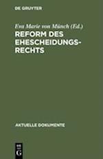 Reform Des Ehescheidungsrechts