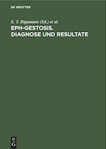 EPH-Gestosis. Diagnose und Resultate