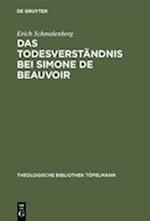 Das Todesverständnis bei Simone de Beauvoir