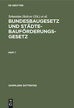 Bundesbaugesetz und Städtebauförderungsgesetz