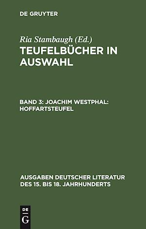 Teufelbücher in Auswahl, Band 3, Joachim Westphal