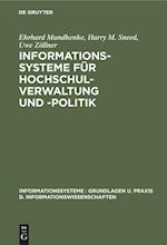 Informationssysteme für Hochschulverwaltung und -politik