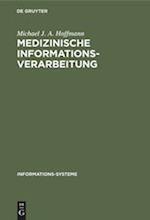 Medizinische Informationsverarbeitung