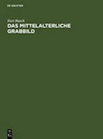 Das Mittelalterliche Grabbild